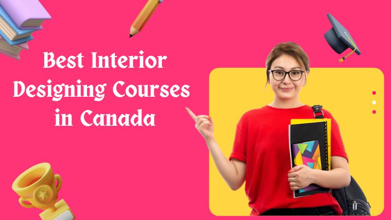 Best Interior Designing Courses in Canada