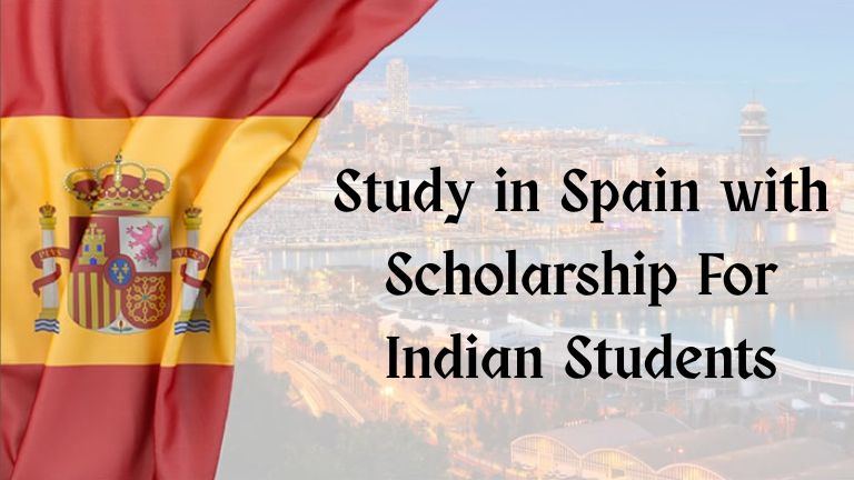 Study in Spain with Scholarship For Indian Students
