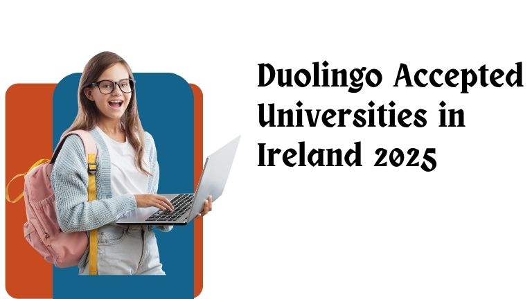 Duolingo Accepted Universities in Ireland 2025