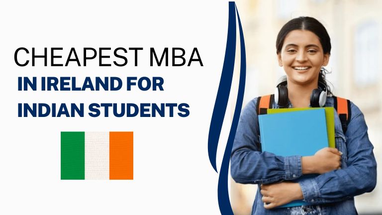 Cheapest MBA in Ireland for Indian students